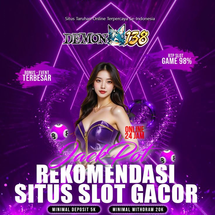 DEMON138 : Situs Slot Gacor Terbaru Hari Ini Punya Rtp Tergacor